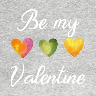Be my Valentine - hearts T-Shirt